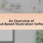 An Overview of Cloud-Based Illustration Software