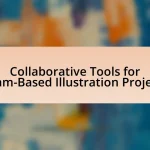 Collaborative Tools for Team-Based Illustration Projects