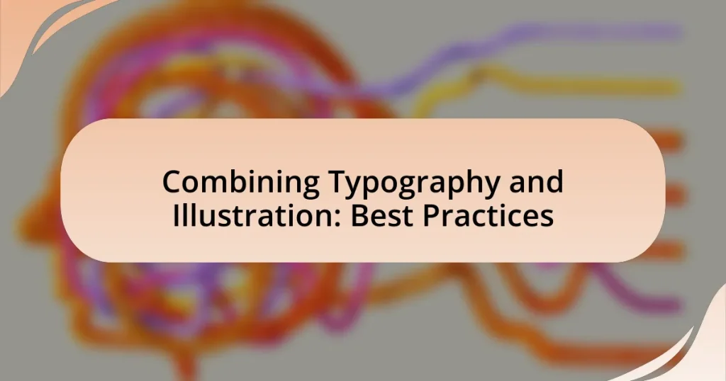 Combining Typography and Illustration: Best Practices