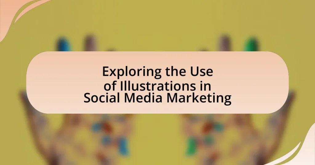 Exploring the Use of Illustrations in Social Media Marketing