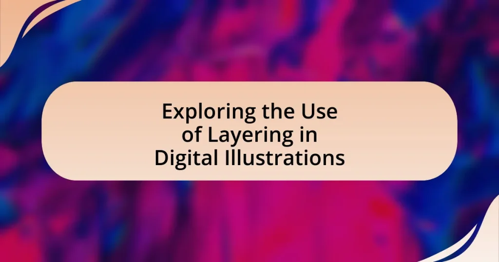 Exploring the Use of Layering in Digital Illustrations