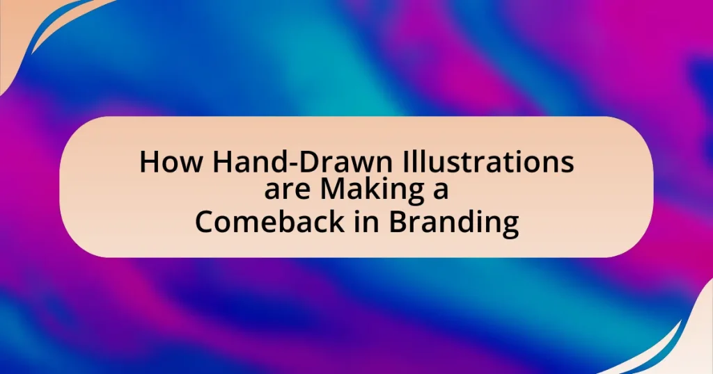 How Hand-Drawn Illustrations are Making a Comeback in Branding