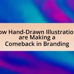 How Hand-Drawn Illustrations are Making a Comeback in Branding