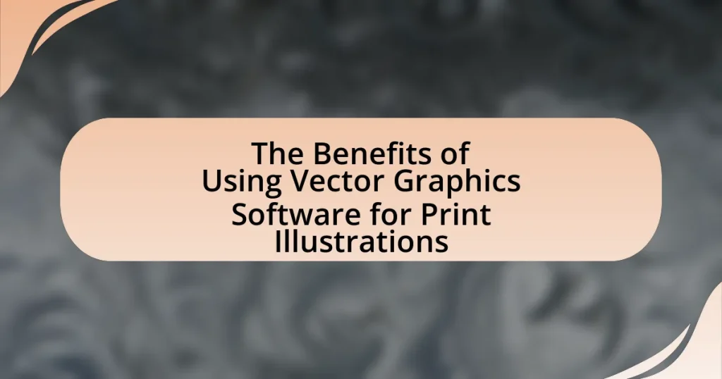 The Benefits of Using Vector Graphics Software for Print Illustrations