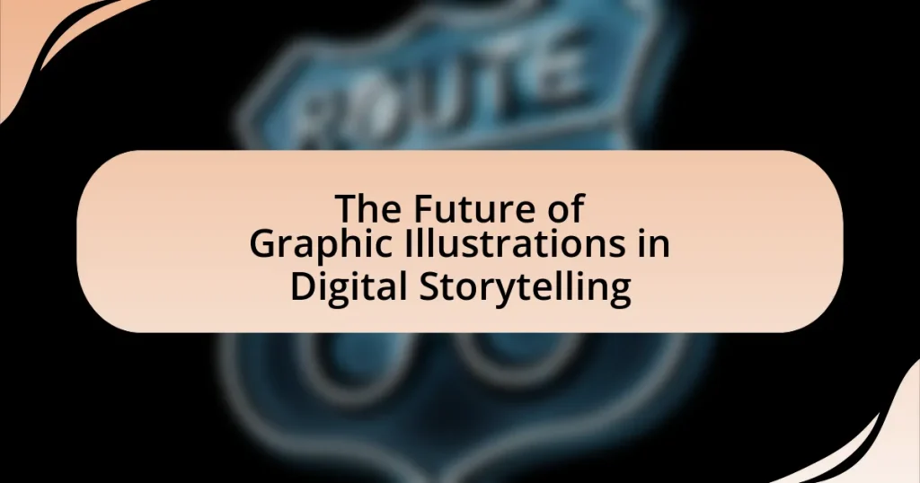 The Future of Graphic Illustrations in Digital Storytelling