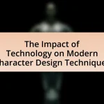 The Impact of Technology on Modern Character Design Techniques