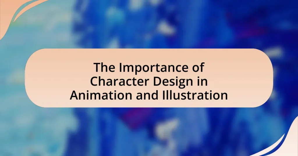 The Importance of Character Design in Animation and Illustration