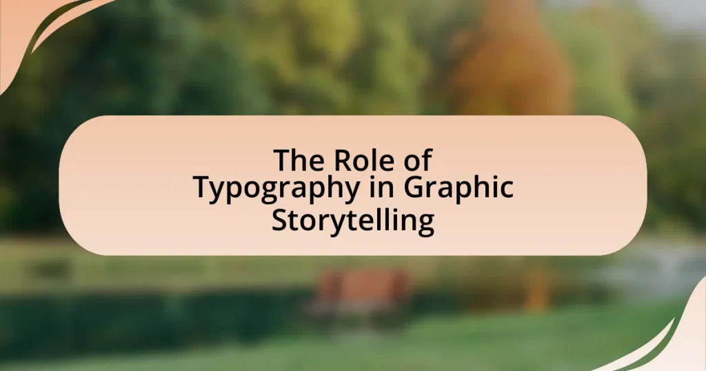 The Role of Typography in Graphic Storytelling
