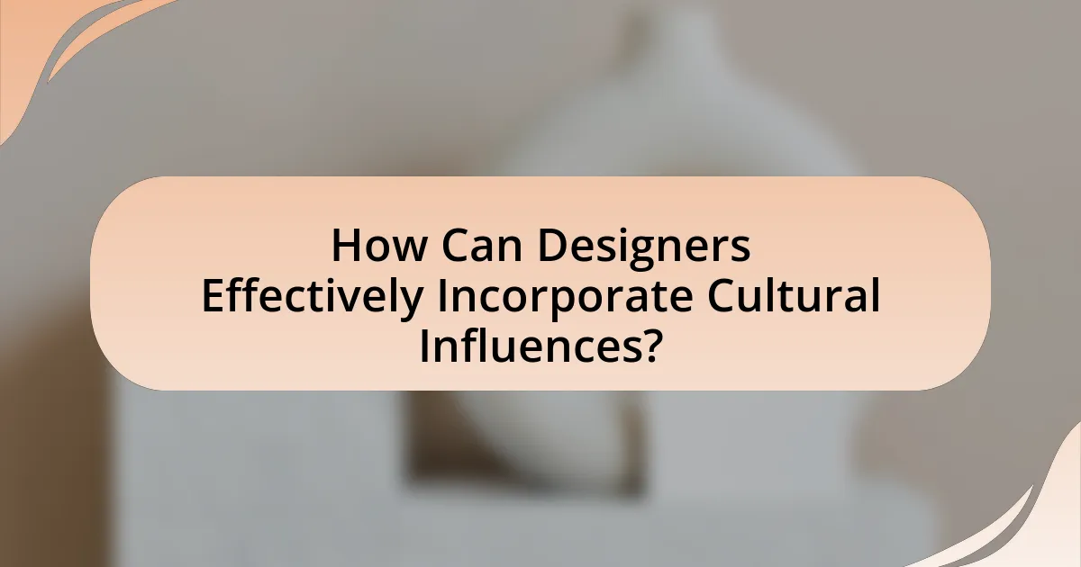 How Can Designers Effectively Incorporate Cultural Influences?