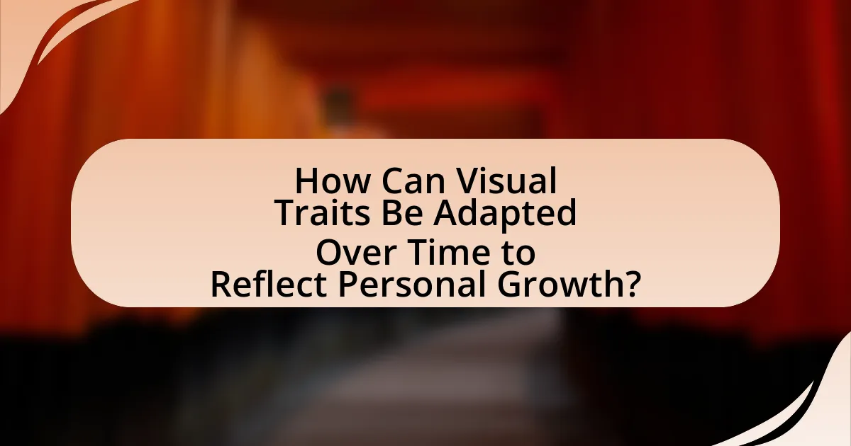 How Can Visual Traits Be Adapted Over Time to Reflect Personal Growth?