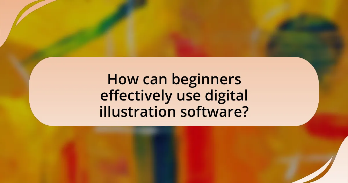 How can beginners effectively use digital illustration software?