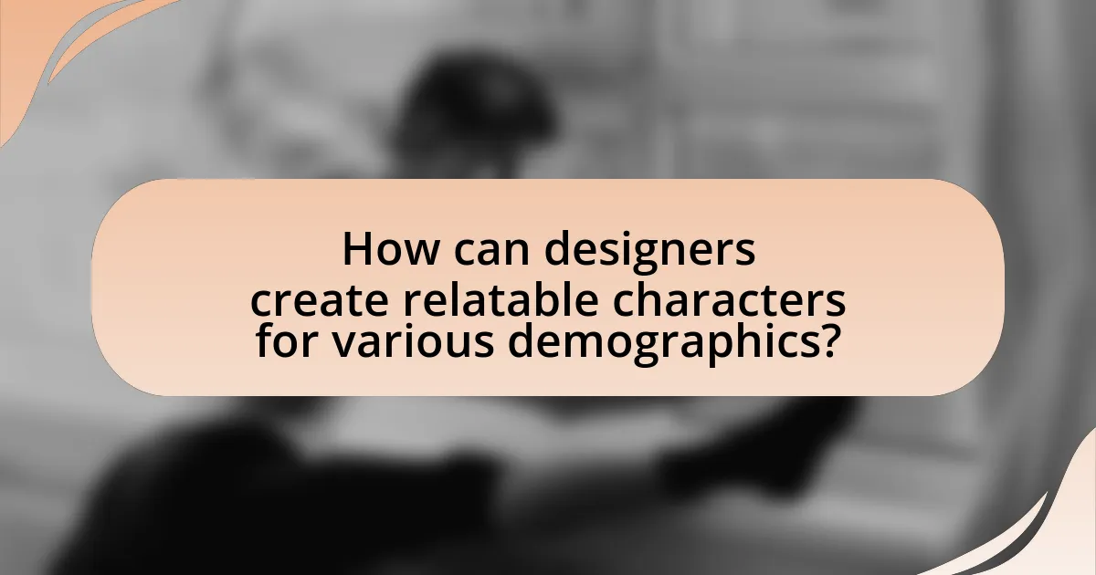 How can designers create relatable characters for various demographics?
