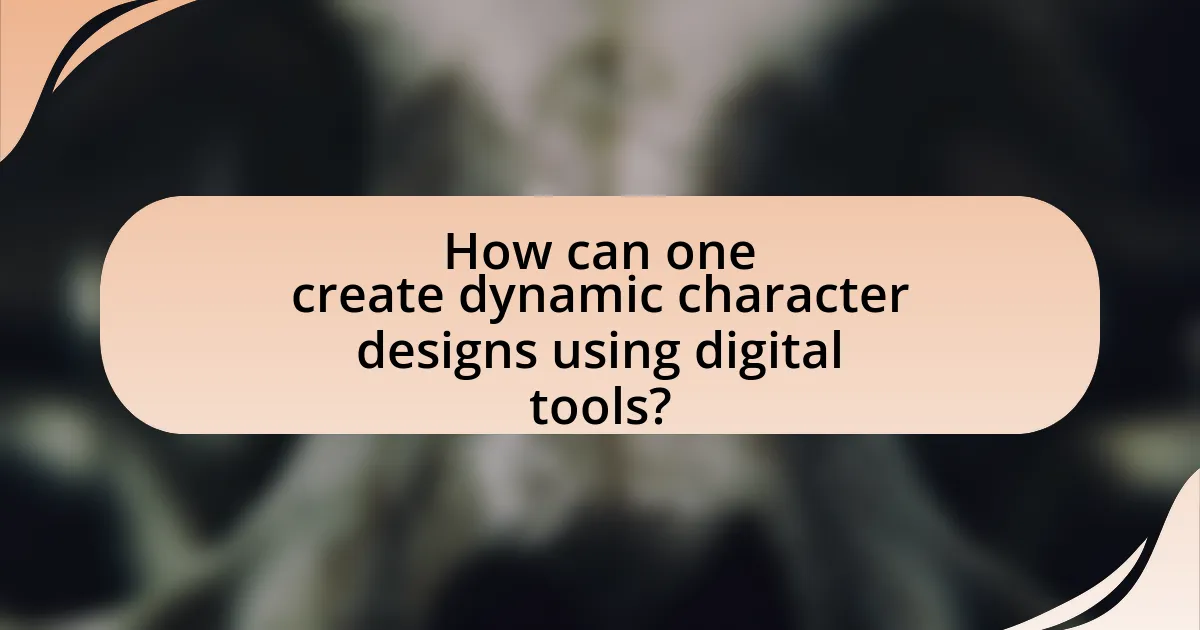 How can one create dynamic character designs using digital tools?