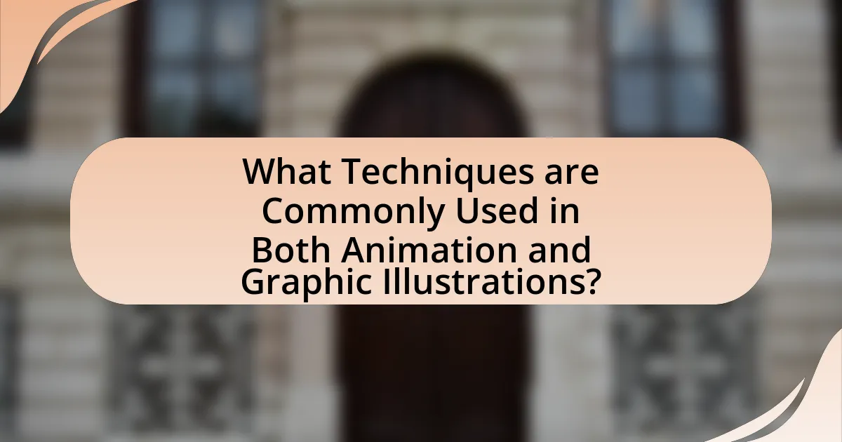 What Techniques are Commonly Used in Both Animation and Graphic Illustrations?