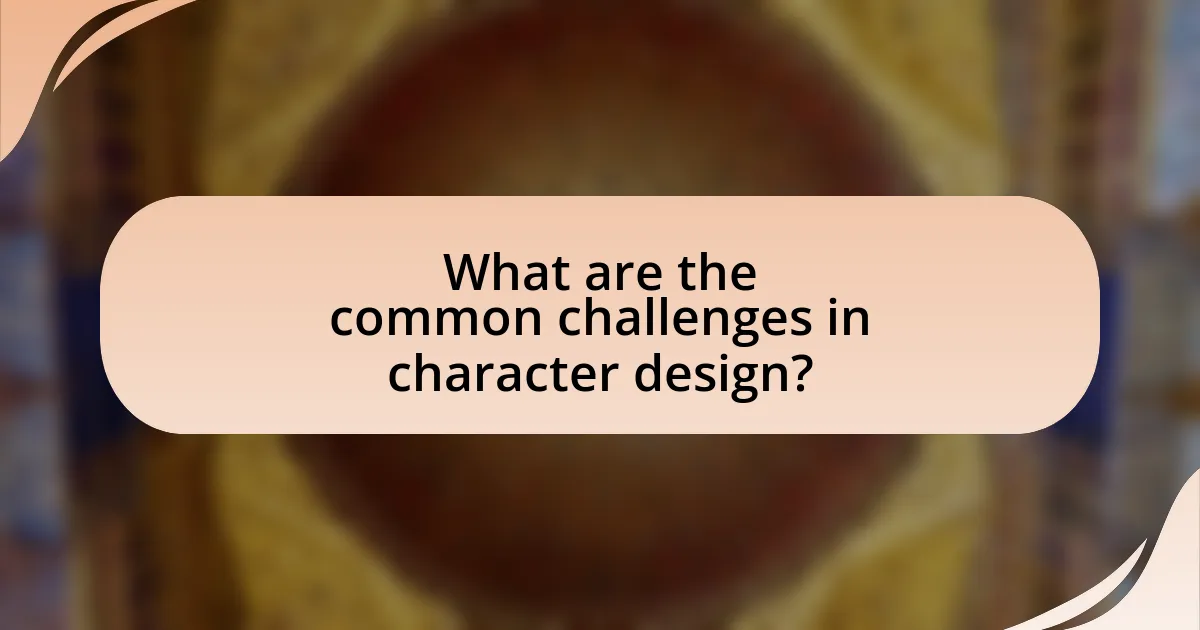 What are the common challenges in character design?