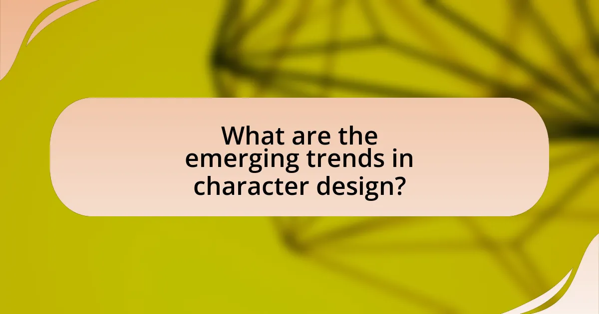 What are the emerging trends in character design?