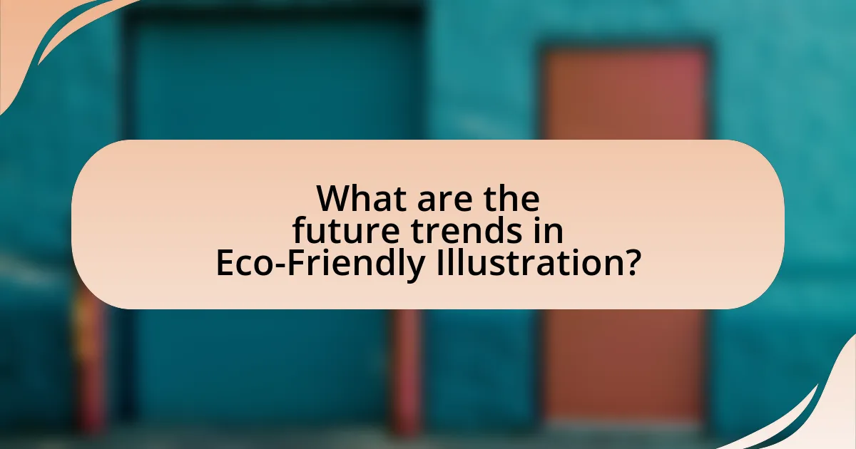 What are the future trends in Eco-Friendly Illustration?