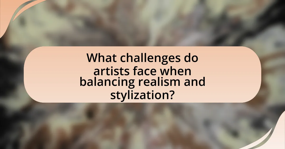 What challenges do artists face when balancing realism and stylization?