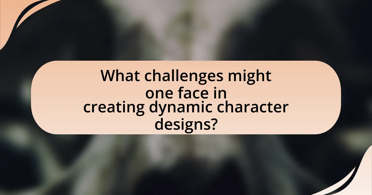 What challenges might one face in creating dynamic character designs?