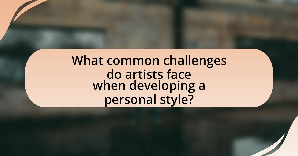 What common challenges do artists face when developing a personal style?