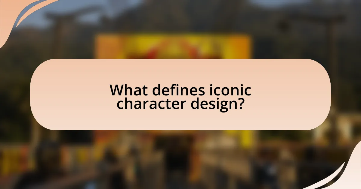 What defines iconic character design?