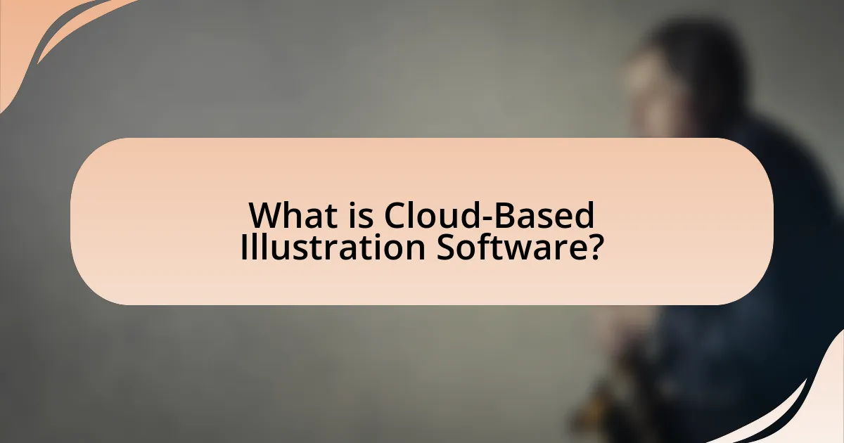 What is Cloud-Based Illustration Software?
