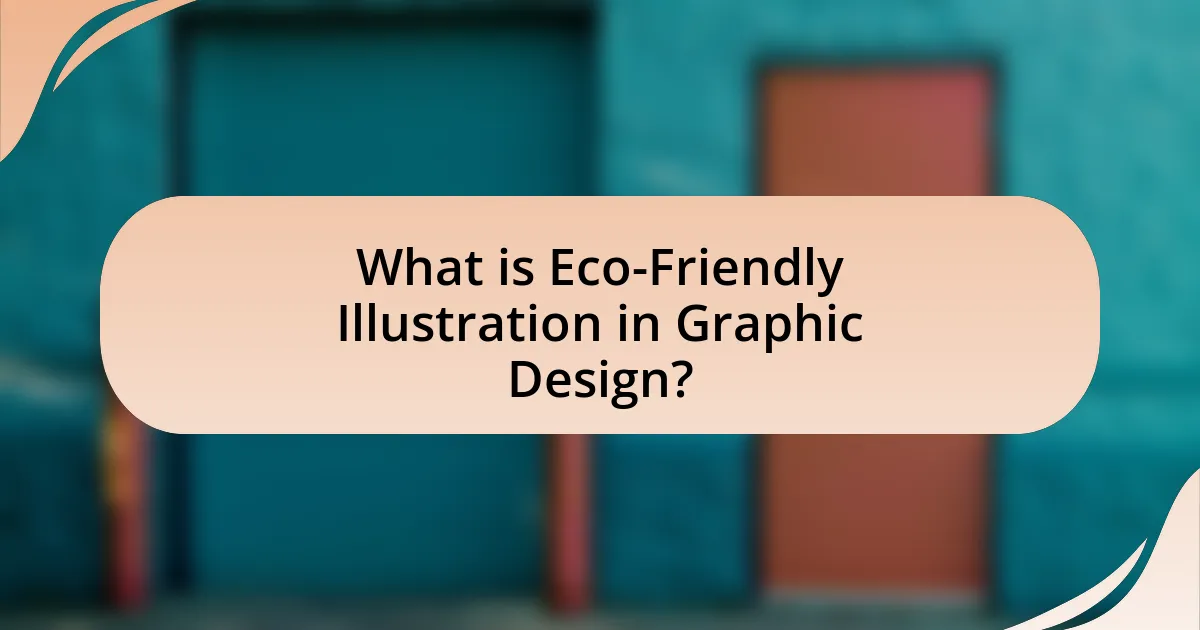 What is Eco-Friendly Illustration in Graphic Design?