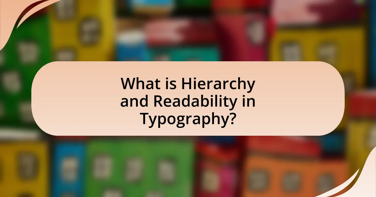 What is Hierarchy and Readability in Typography?