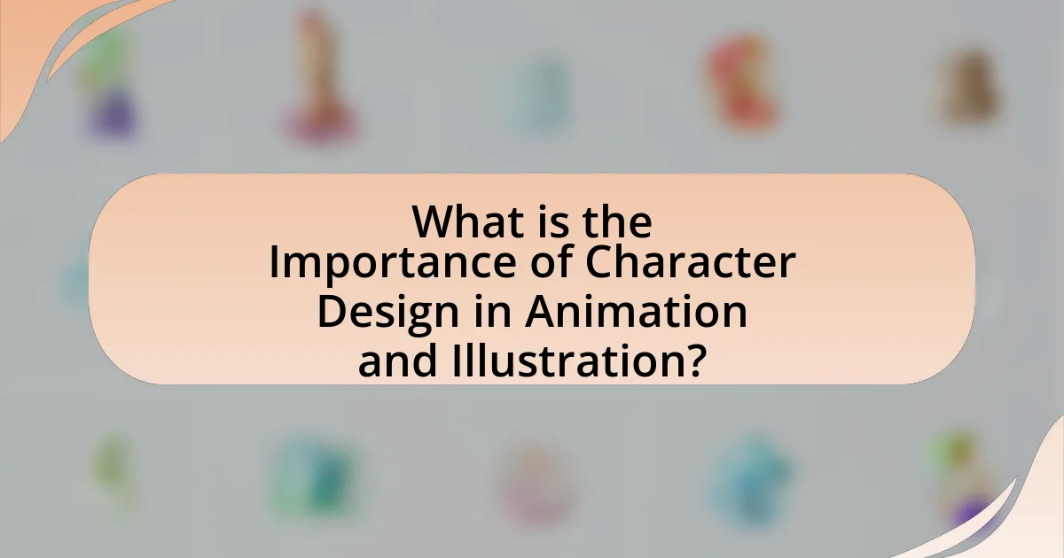 What is the Importance of Character Design in Animation and Illustration?