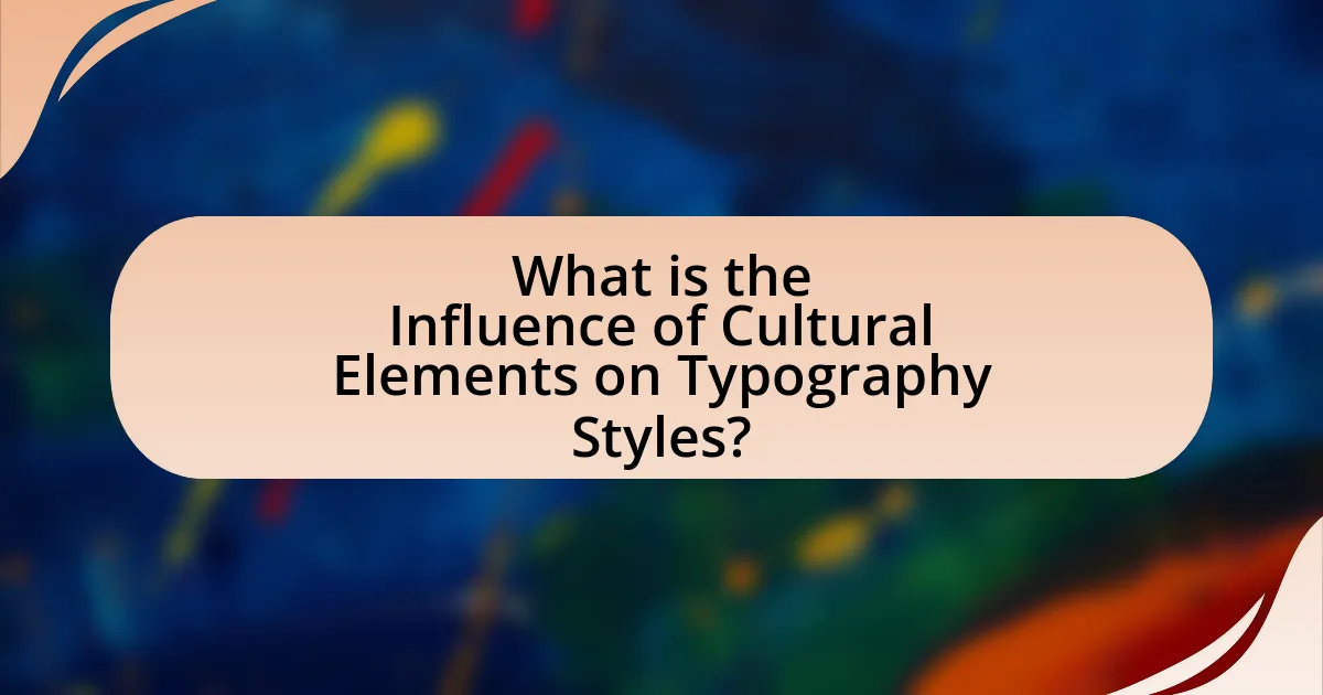 What is the Influence of Cultural Elements on Typography Styles?