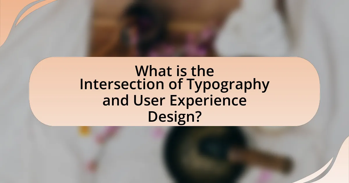 What is the Intersection of Typography and User Experience Design?