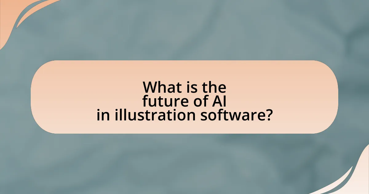 What is the future of AI in illustration software?